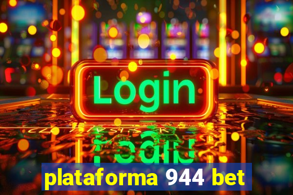 plataforma 944 bet